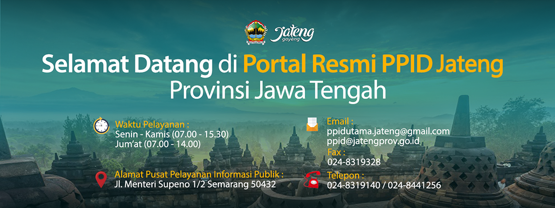Selamat datang di Portal PPID Provinsi Jawa Tengah
